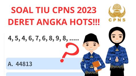 Part 1 BAHAS SOAL TIU CPNS 2023 DERET ANGKA HOTS Cpns2023 YouTube