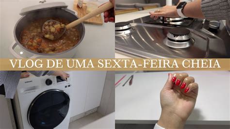 VLOG DA MINHA SEXTA FEIRA Rotina De Dona De Casa Compromissos Na Rua