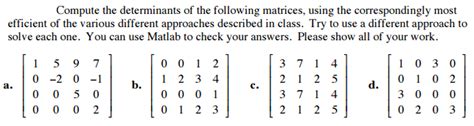 Solved Compute The Determinants Of The Following Matrices