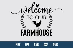 Welcome To Our Farmhouse Graphic By Creativemim2001 Creative Fabrica