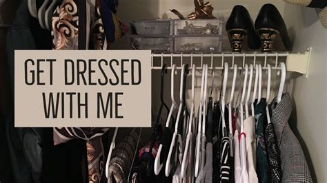 Get Dressed With Me Youtube