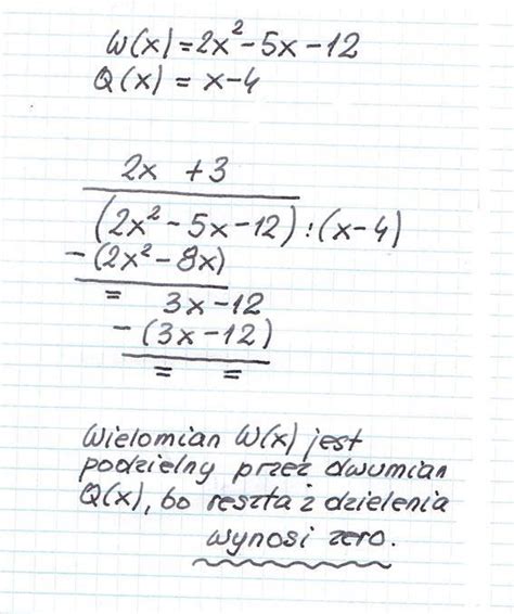 Wykonaj Dzielenie Wielomianu W Przez Wielomian Q Czy Wielomian W Jest