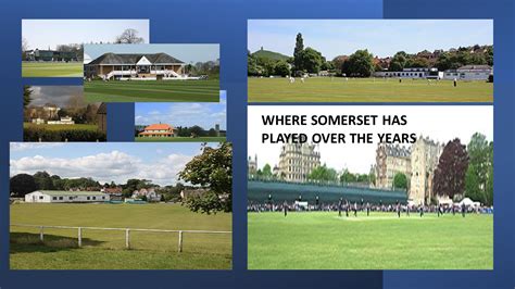 Out-grounds used by Somerset Cricket Club – Somerset Cricket Museum