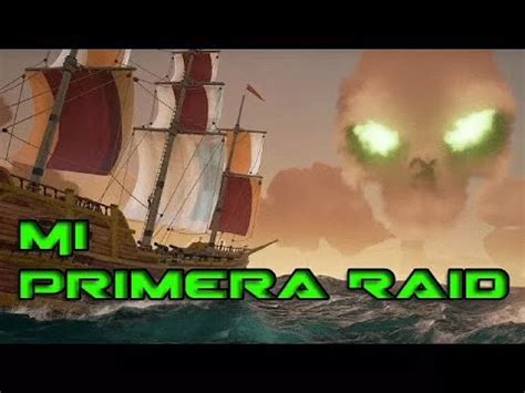 Mi Primer RAID De ESQUELETOS Sea Of Thieves 23 Mar 2018 YouTube