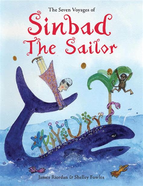 The Seven Voyages Of Sinbad The Sailor Riordan James Fowles Shelley 9781845075316 Amazon