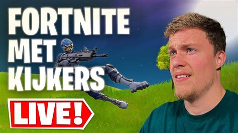 Games Met Kijkers I Fortnite NL I LIVE Nederlands I Foxy YouTube