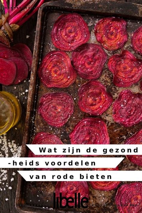 Libelle Legt Uit Wat Zijn De Gezondheidsvoordelen Van Rode Bieten