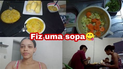 Fiz Uma Sopa Pro Jantar Nossa Rotina Da Noite Youtube