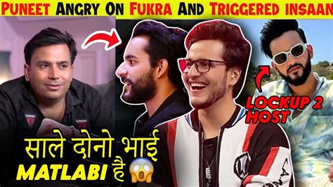 Puneet Superstar Angry On Fukra Insaan Triggered Insaan Tony Kakaar