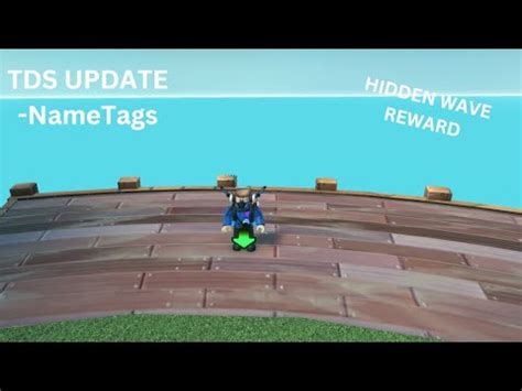 NEW NAMETAG SHOP AND HIDDEN WAVE REWARD Tds Update Roblox YouTube