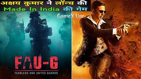 Fau G Trailer Upcoming Game Akshay Kumar Launched Pubg Replacement