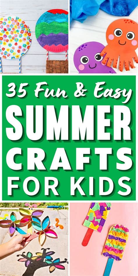 35 Easy Summer Crafts For Kids Summer Crafts For Kids Fun Summer