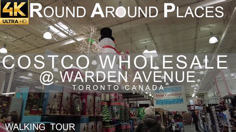 Walking Tour K Costco Wholesale Warden Avenue Toronto Canada Life