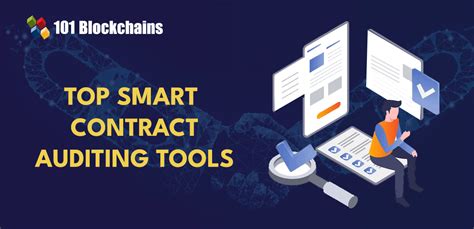 Top 10 Smart Contract Auditing Tools The Daily Currency