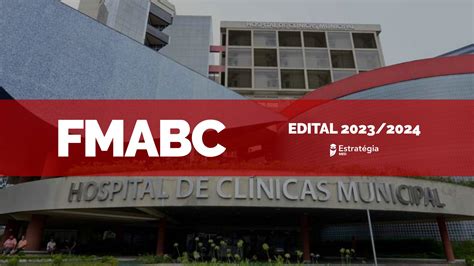 Fmabc Divulga Edital De Sele O Para Resid Ncia M Dica