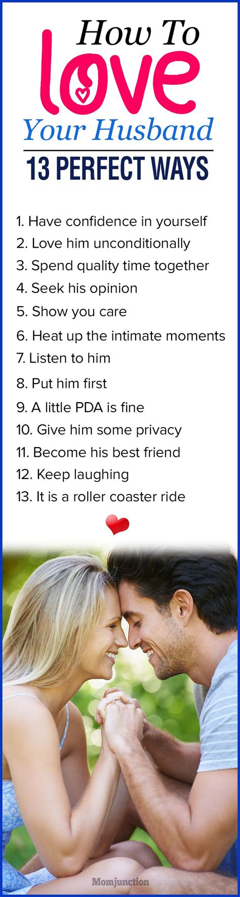 13 Perfect Ways To Love Your Husband Love You Husband Men Love