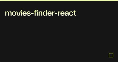 Movies Finder React Codesandbox