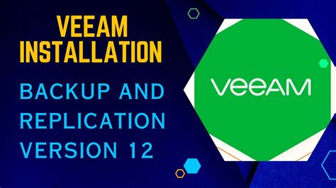 How To Install Veeam Backup Replication In Version Veeam Backup