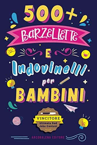 Barzellette Per Bambini Barzellette E Indovinelli Per Bambini Per