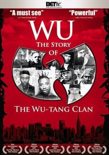 Wu The Story Of The Wu Tang Clan 2007 Filmaffinity