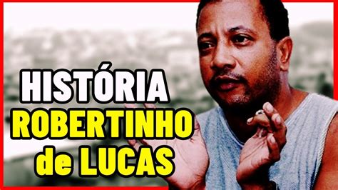 História do Robertinho de Lucas lendário chefão da Parada de Lucas