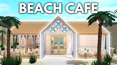 Building A Beach Cafe In Bloxburg Youtube