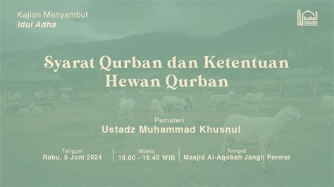 Syarat Berqurban Dan Ketentuan Hewan Qurban Ustadz Muhammad Khusnul