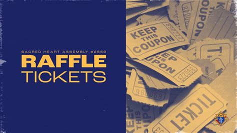 Knights Of Columbus Sacred Heart Assembly Raffle Ticket Sales