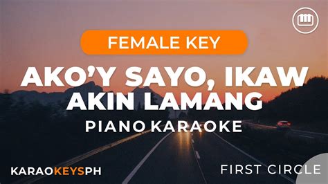 Ako Y Sayo Ika Y Akin Lamang First Circle Female Key Piano