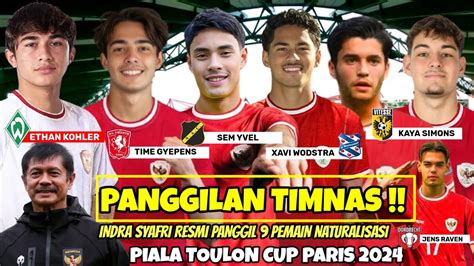 Resmi Indra Sjafri Panggil Pemain Naturalisasi Piala Toulon Cup