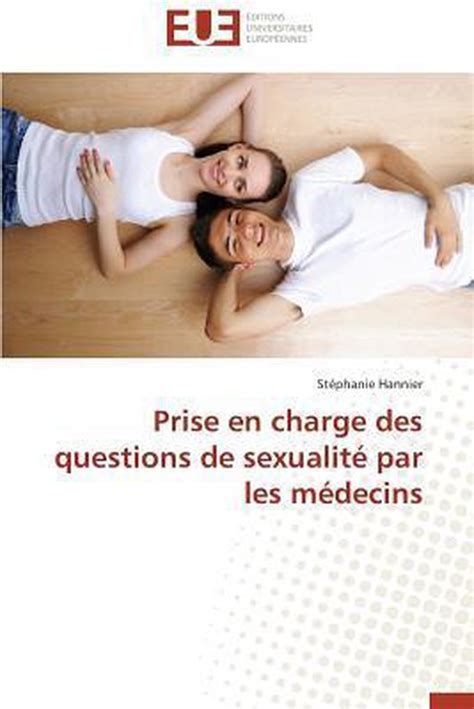 Prise En Charge Des Questions De Sexualit Par Les M Decins Hannier S