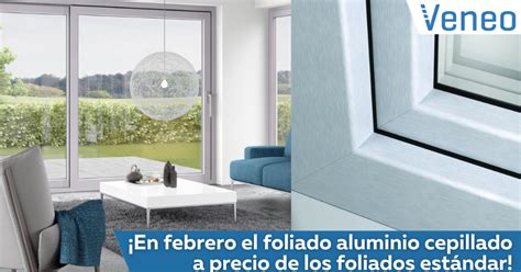 Veneo Ventanas PVC En Febrero Aluminio Cepillado A Precio De Nogal