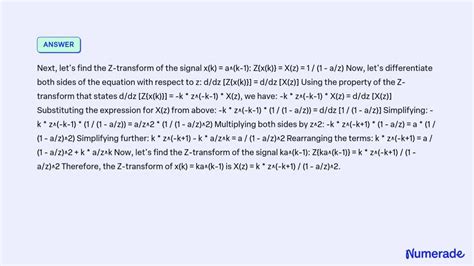 Solved Calculate The Z Transform Of X K Ka K 1 By Two Methods