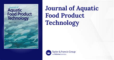 Journal Of Aquatic Food Product Technology Vol 32 No 5