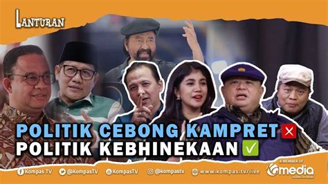 PARTAI NASDEM SELAMAT TINGGAL POLITIK CEBONG KAMPRET SELAMAT DATANG