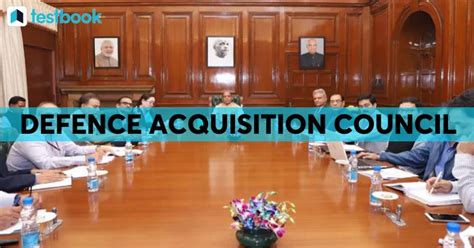 Defence Acquisition Council DAC Composition Functions More