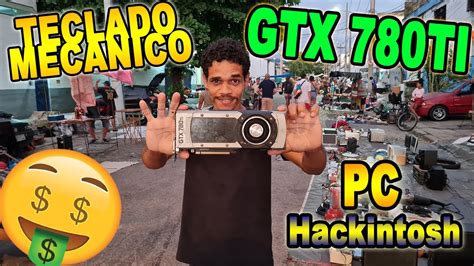 Achamos Uma Gtx Ti Founders Edition Na Feira Do Rolo Chegou A Hora