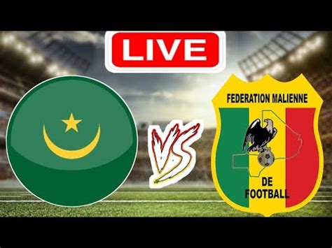 Mauritania Vs Mali Live Match Today 2023 YouTube