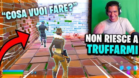 Truffatore NAPOLETANO Fa 3 FAIL E Io Lo TRUFFO Fortnite Salva Il