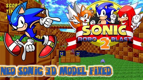 Sonic Robo Blast 2 Neo Sonic 3d Model Fixed Youtube