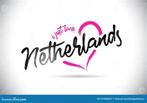 Netherlands I Just Love Word Text With Handwritten Font And Pink Heart Shape Stock Vector