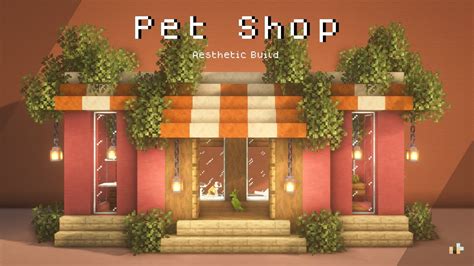 Minecraft How To Build A Pet Shop 🐾🐰 Pet Shelter Snishinka Youtube