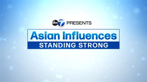 Asian Influences Standing Strong Abc7 Chicago
