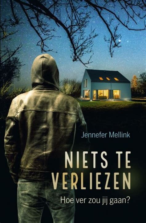 Niets Te Verliezen Van Jennefer Mellink