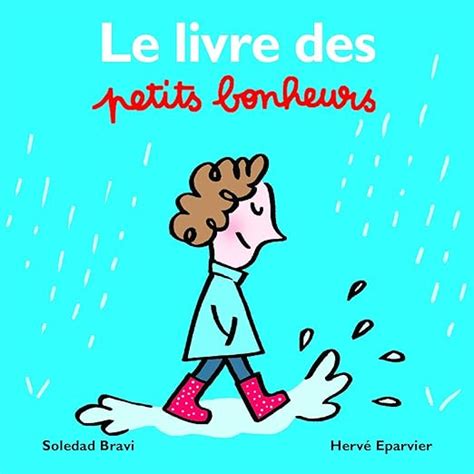 Amazon fr Livre des petits bonheurs Le Eparvier Hervé Bravi