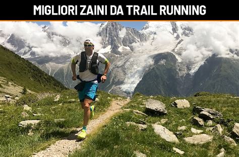 Zaino Trail Running Migliori Modelli Del 2023 Running360