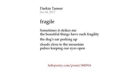 Fragile By Darkin Hello Poetry