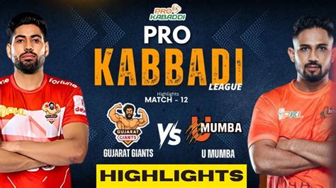 U Mumba Vs Gujarat Giants Kabaddi Highlights Match Full