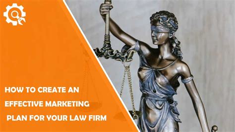 How To Create An Effective Marketing Plan For Your Law Firm