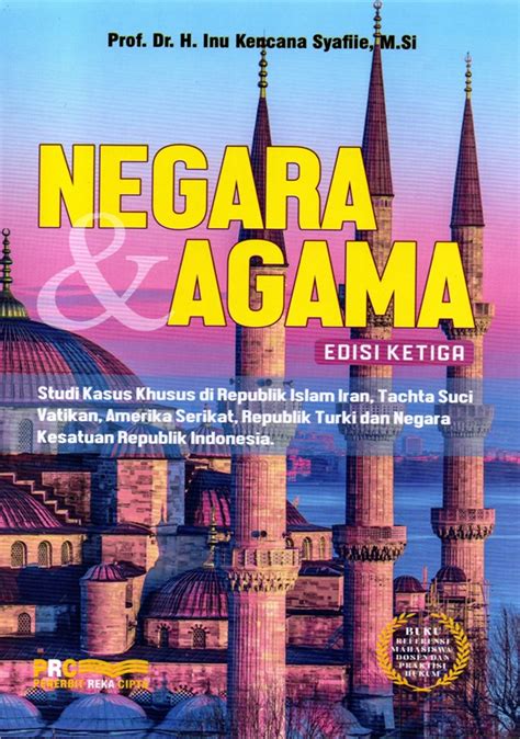 Jual Buku Negara Dan Agama Edisi Ketiga Karya Prof Dr H Inu Kencana